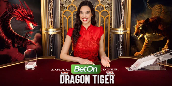 Bet-On-Dragon-Tiger-Casino-Sentuhan-Unik-Pembayaran-Cepat