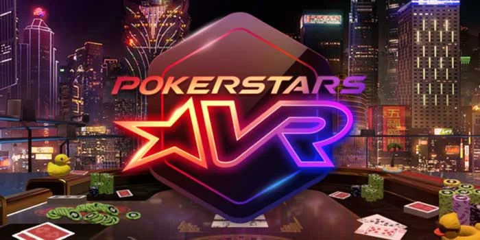 PokerStars VR - Menjelajahi Permainan Virtual Casino Dengan Grafis Tinggi